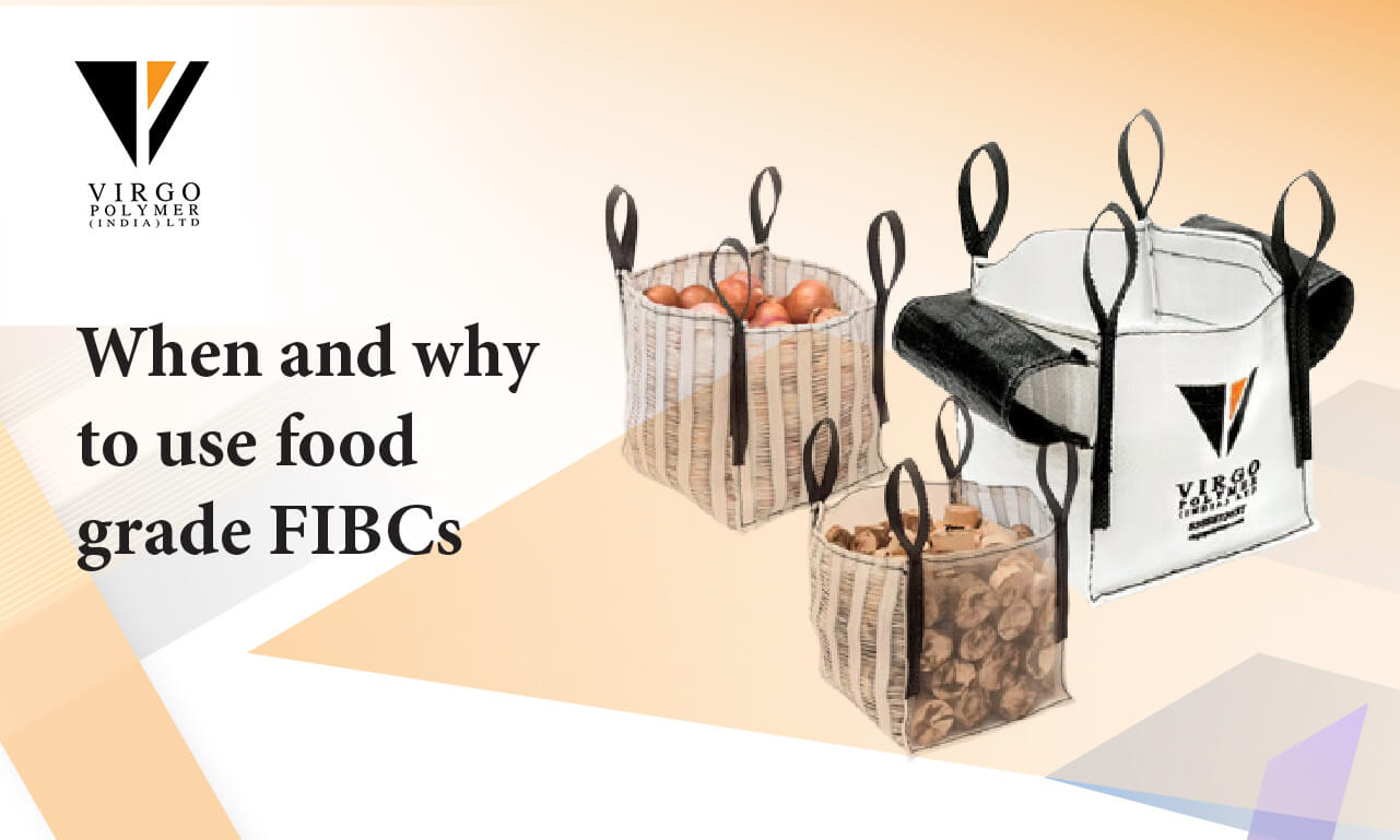 When and Why to use food grade FIBC Bulk Bags | Jumbo Bags