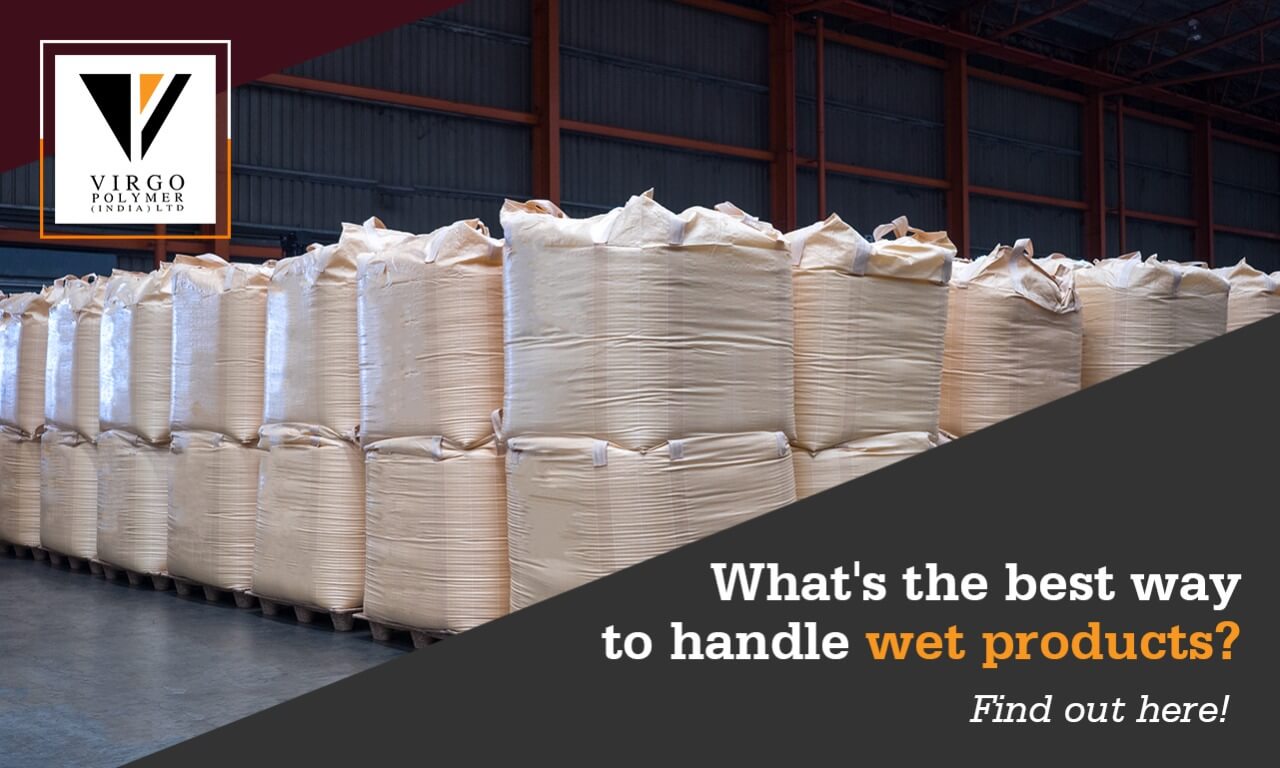 Handling wet goods with Wet FIBC Bags | Wet Jumbo Bags