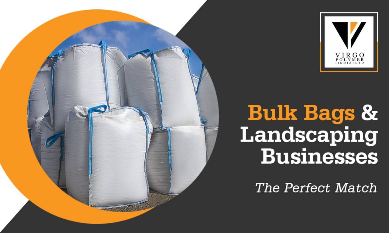 Landscaping Industry and FIBC Bulk Bags | Jumbo Bags