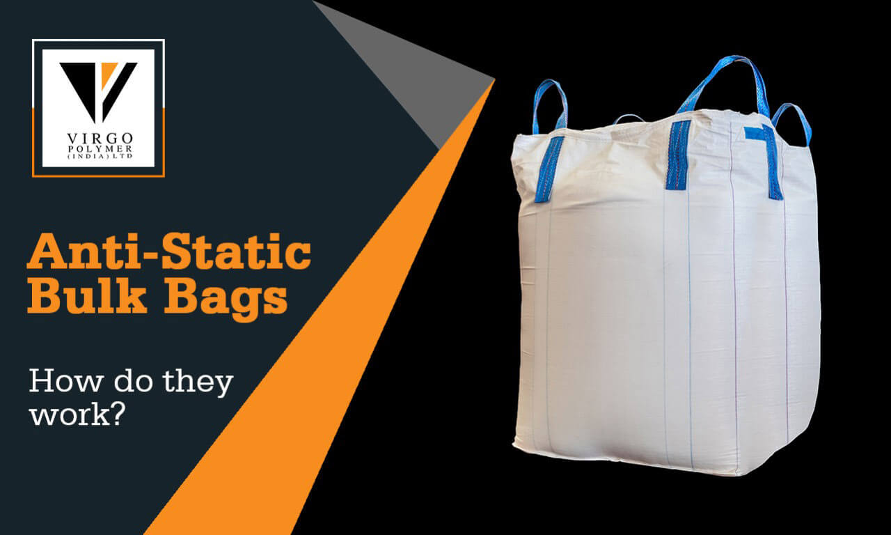 Functionality of Anti-Static FIBC Bags | Bulk Bags | Big Bags