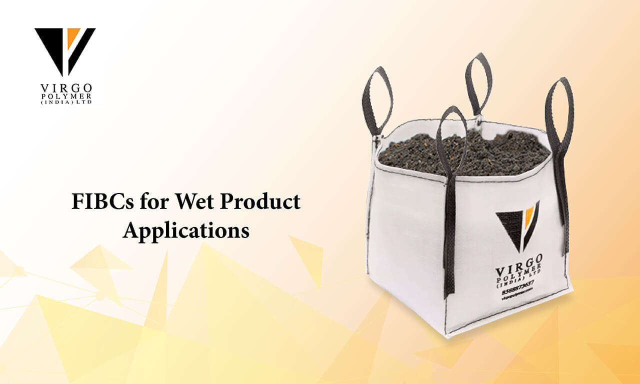 Usage of Wet/Moist Products with FIBC Bulk Bags | Jumbo Bags