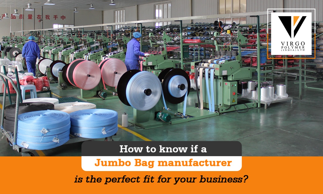 How to know if a Jumbo Bag manufacturer is right for you? 